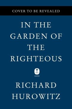 In the Garden of the Righteous - Hurowitz, Richard