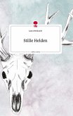 Stille Helden. Life is a Story - story.one