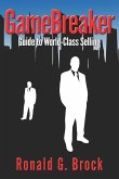 GameBreaker: Guide to World-Class Selling