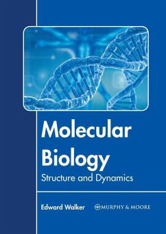 Molecular Biology: Structure and Dynamics