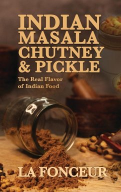 Indian Masala Chutney and Pickle - Fonceur, La