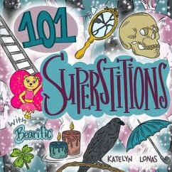 101 Superstitions with Bearific(R) - Lonas, Katelyn