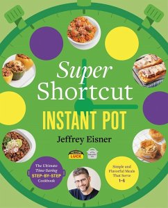 Super Shortcut Instant Pot - Eisner, Jeffrey