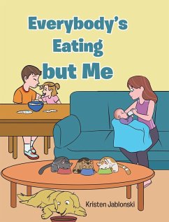 Everybody's Eating but Me - Jablonski, Kristen