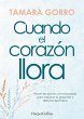 Cuando el corazón llora. Hacer las... - Bild 1
