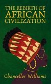Rebirth of African Civilization Hardcover
