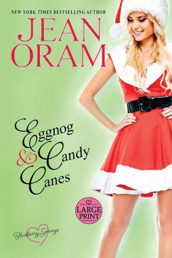 Eggnog and Candy Canes - Oram, Jean