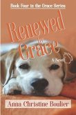 Renewed by Grace: Book Four in the Grace Series