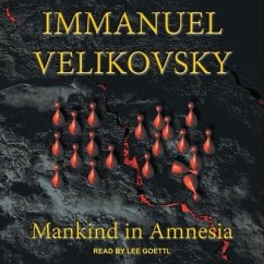 Mankind in Amnesia - Velikovsky, Immanuel