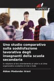 Uno studio comparativo sulla soddisfazione lavorativa degli insegnanti della scuola secondaria