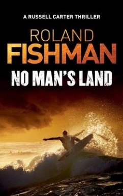 No Man's Land - A Russell Carter Thriller - Fishman, Roland
