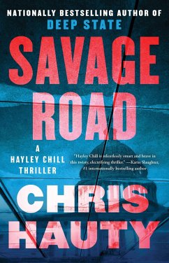 Savage Road: A Thriller - Hauty, Chris