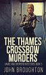 The Thames Crossbow Murders - Bild 1
