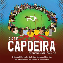 C is for Capoeira - Henry, Randal; Aboelata-Henry, Manal