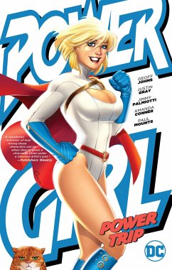 Power Girl: Power Trip - Palmiotti, Jimmy; Conner, Amanda