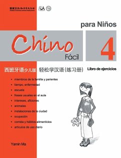 Chino Facil Para Ninos (4) de ejercicios (Spanish - simplified character Edition)轻松学汉语（西班牙语简体少儿版）练习册四QR Code - &
