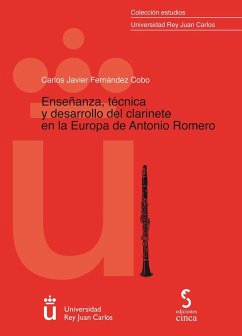 Enseñanza, técnica y desarrollo del clarinete en la Europa de Antonio Romero - Fernández Cobo, Carlos Javier