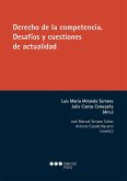 Derecho de la competencia : desafíos y cuestiones de actualidad