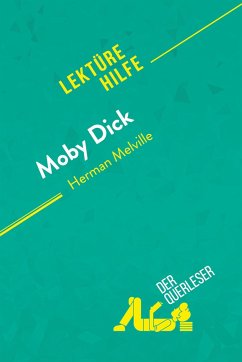 Moby Dick von Herman Melville (Lektürehilfe) - Sophie Urbain; derQuerleser