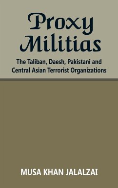 Proxy Militias - Jalalzai, Musa Khan