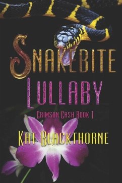 Snakebite Lullaby - Blackthorne, Kat