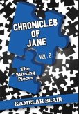 Chronicles of Jane Vol.2 the Missing Pieces