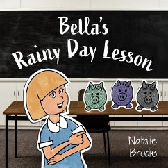 Bella's Rainy Day Lesson - Brodie, Natalie