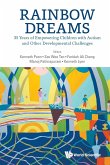 Rainbow Dreams: 35 Years of Empowering Children with Autism and Other Developmental Challenges