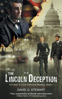 The Lincoln Deception (A Fraser and Cook Historical Mystery, Book 1) - Stewart, David O.