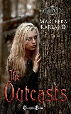 The Outcasts Duet - Karland, Marteeka