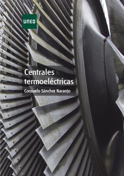 Centrales termoeléctricas Centrales termoeléctricas