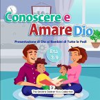 Conoscere e Amare Dio