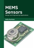 Mems Sensors: Design and Engineering Applications