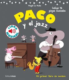 Paco y el jazz - Le Huche, Magali