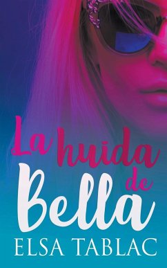 La huida de Bella - Tablac, Elsa