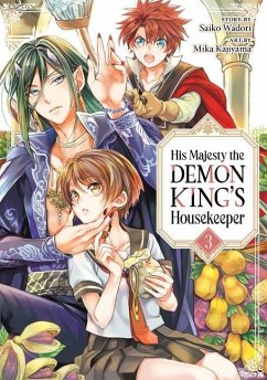 His Majesty the Demon King's Housekeeper Vol. 3 - Wadori, Saiko