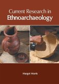 Current Research in Ethnoarchaeology Current Research in Ethnoarchaeology
