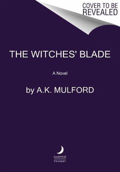 The Witches' Blade: A Fantasy Romance Novel - Mulford, A. K.