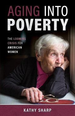 Aging Into Poverty - Sharp, Kathy