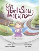 The Girl in Slow Motion