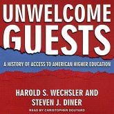 Unwelcome Guests: A History of Access to American Higher Education