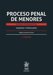 Proceso Penal de Menores. Con acceso a los formularios on-line. Esquemas y Formularios 4ª Edición