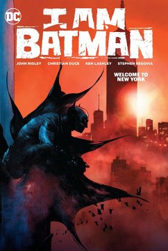 I Am Batman Vol. 2 - Ridley, John; Duce, Christian