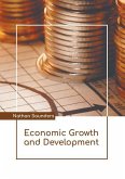 Economic Growth and Development Economic Growth and Development
