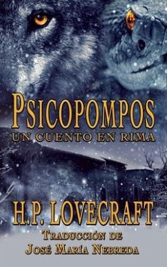 Psychopompos: Un cuento en rima - Lovecraft, H. P.