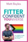 The Fitter Confident Youniverse