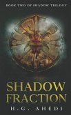 Shadow Fraction: Page-turning Thriller