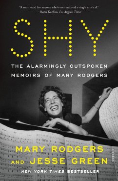 Shy: The Alarmingly Outspoken Memoirs of Mary Rodgers - Rodgers, Mary; Green, Jesse