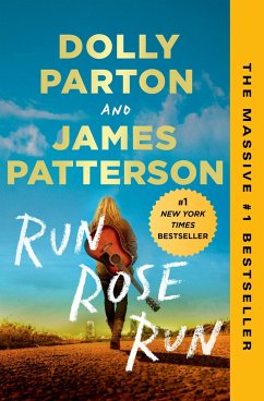 Run, Rose, Run - Patterson, James; Parton, Dolly