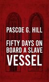 Fifty Days On Board A Slave-vessel Hardcover
